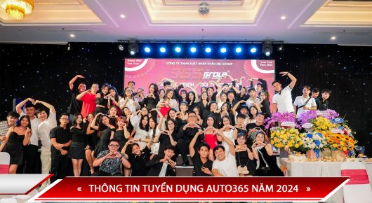 THÔNG TIN TUYỂN DỤNG AUTO365 NĂM 2024